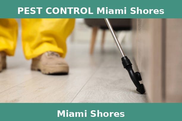 PEST CONTROL Miami Shores